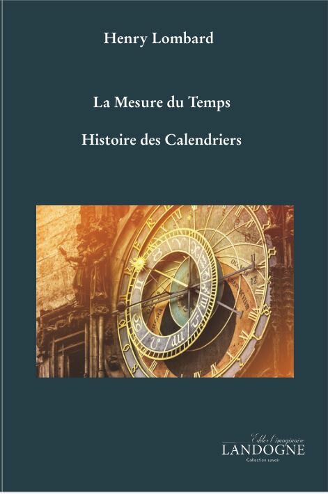Mesure du Temps : Histoire des Calendriers
